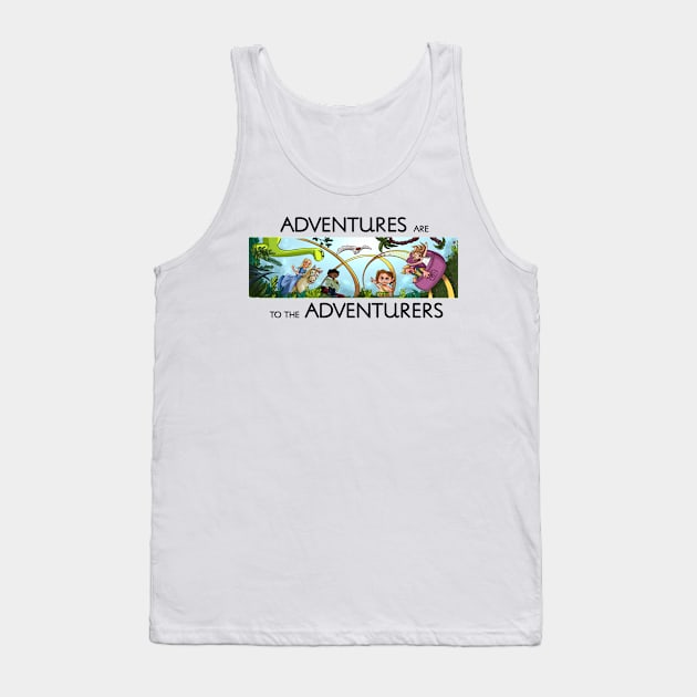 Adventures motivation Tank Top by JulietFrost